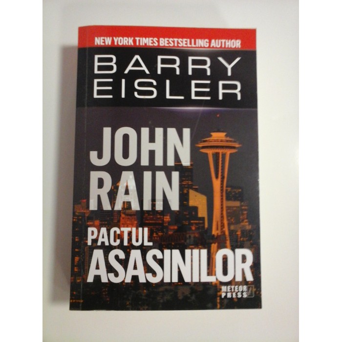 JOHN RAIN - PACTUL ASASINILOR - BARRY EISLER